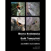 Brama Krakowska i Garb Tenczyński. Przewodnik wspinaczkowy