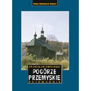 Pogórze Przemyskie. Przewodnik.