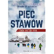 PIĘĆ STAWÓW. Dom bez adresu.