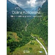 Dolina Kościeliska. Śladami badaczy, artystów i wędrowców.
